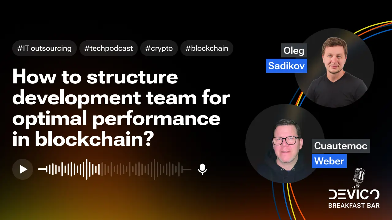 How to structure a development team for optimal performance in blockchain?